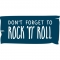 Don\'t forget to Rock\'nRoll 39x19mm