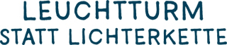 Leuchtturm statt Lichterkette 41x8mm