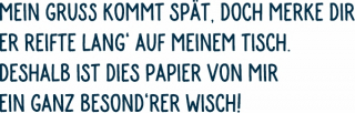 Mein Gruß kommt spät 52x17mm