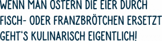 Wenn man Ostern die Eier ersetzt 46x12mm