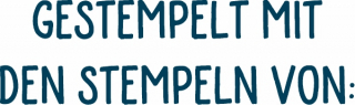 Gestempelt mit Stempeln von: (nur Gummi)