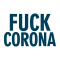 Fuck Corona explizit