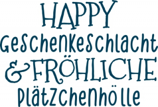 Happy Geschenkechaos & Fröhliche Plätzchenhölle 32x22mm